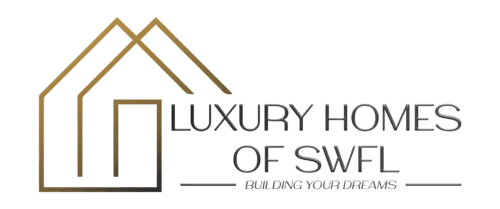 Luxury Homes of SWFL — Building Your Dreams